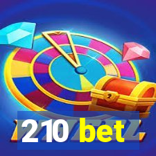 210 bet